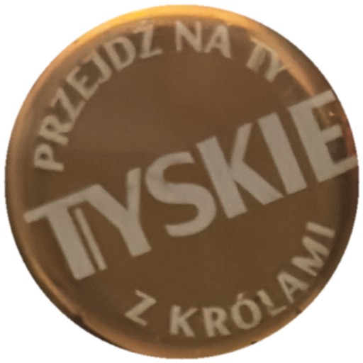 Tyskie Przejdź na Ty z Królami
